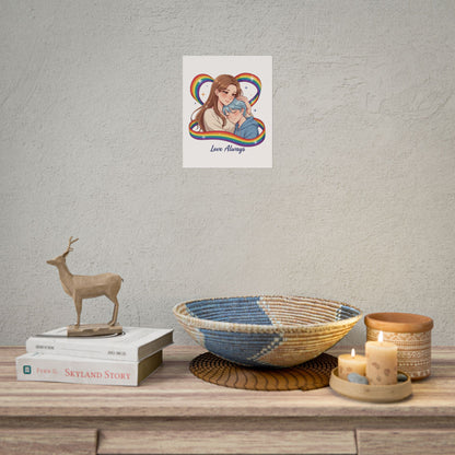 (Rolled Poster) — "Love Always" Rainbow Pride Parent and Child (Art Print)