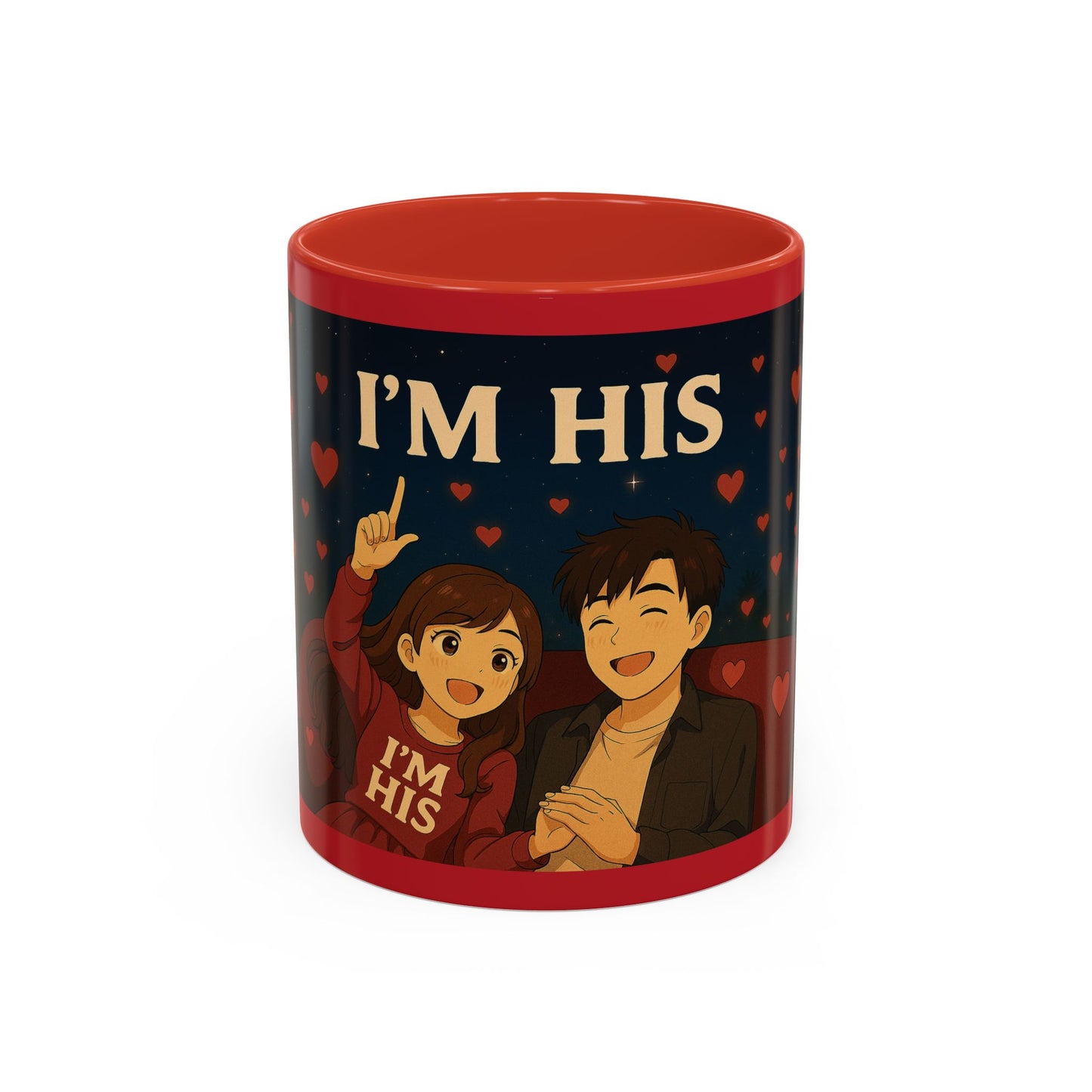 I'm His Accent Coffee Mug — Couples Valentine's Ceramic Coffee Mug (11/15oz)